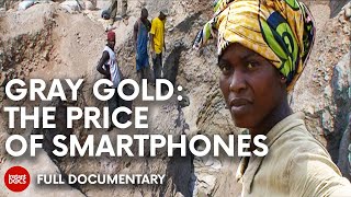 Mines of hell: risking their lives for coltan | FULL DOCUMENTARY