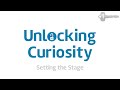 Part 1 setting the stage unlocking curiosity workshop