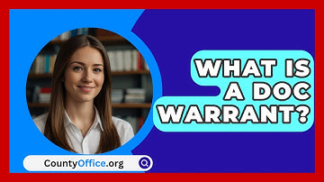 What Is A Doc Warrant? - CountyOffice.org