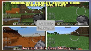 BERSIAP KE CAVE!!! Minecraft Pocket Edition Hard Survival Indonesia Day 21-22