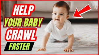 Is Your Baby Not Crawling Yet? Do This Now!