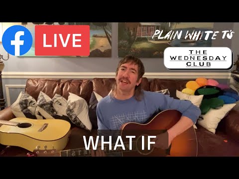 Plain White T'S - What If