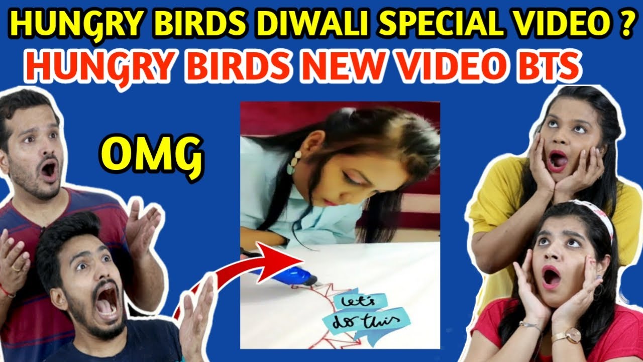 Hungry birds new video update Hungry BIRDS DIWALI special video