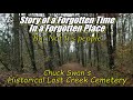 Story of a Forgotten Time in a Forgotten Place. Chuck Swan's Lost Creek Cemetery