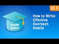 How to Write Effective Outreach Emails [10.3]