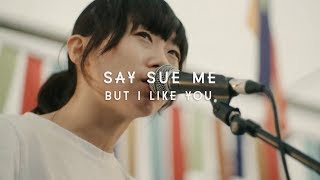 Say Sue Me - But I Like You (Green Man Festival | Sessions)