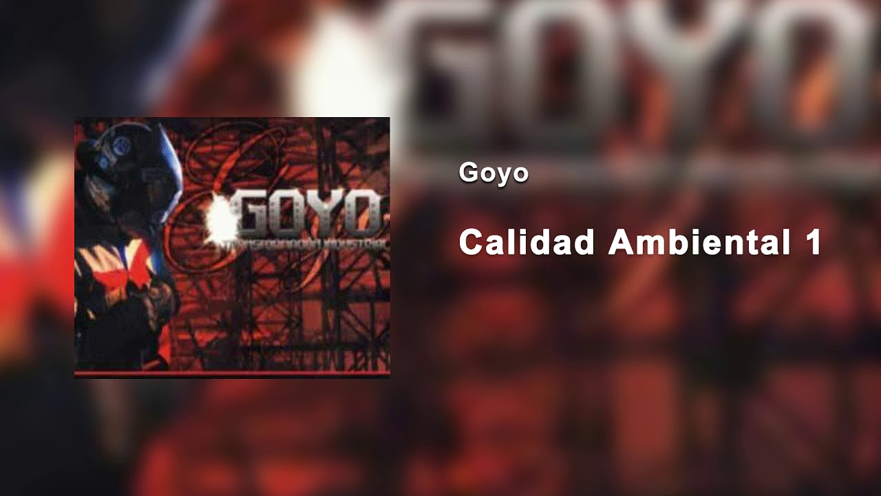 Goyo - Calidad Ambiental 3 álbum completo