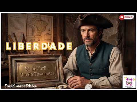 Tiradentes- 21 de abril | Liberdade - #ceciliameireles #tiradentes #liberdade #pedagogia