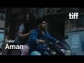 AMAN Trailer | TIFF 2026