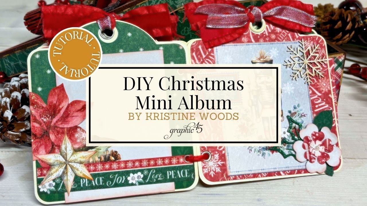 DIY Christmas Mini Album from Graphic 45 Tags — Fast, Festive