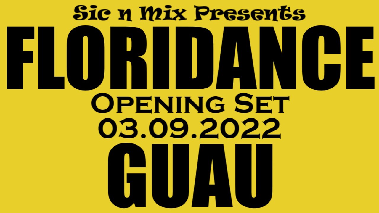 SnMP Guau Live @ Floridance Opening  Set 03.09.2022