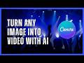 Turn Any Image into Video with Canva AI | Magic Studio Tutorial