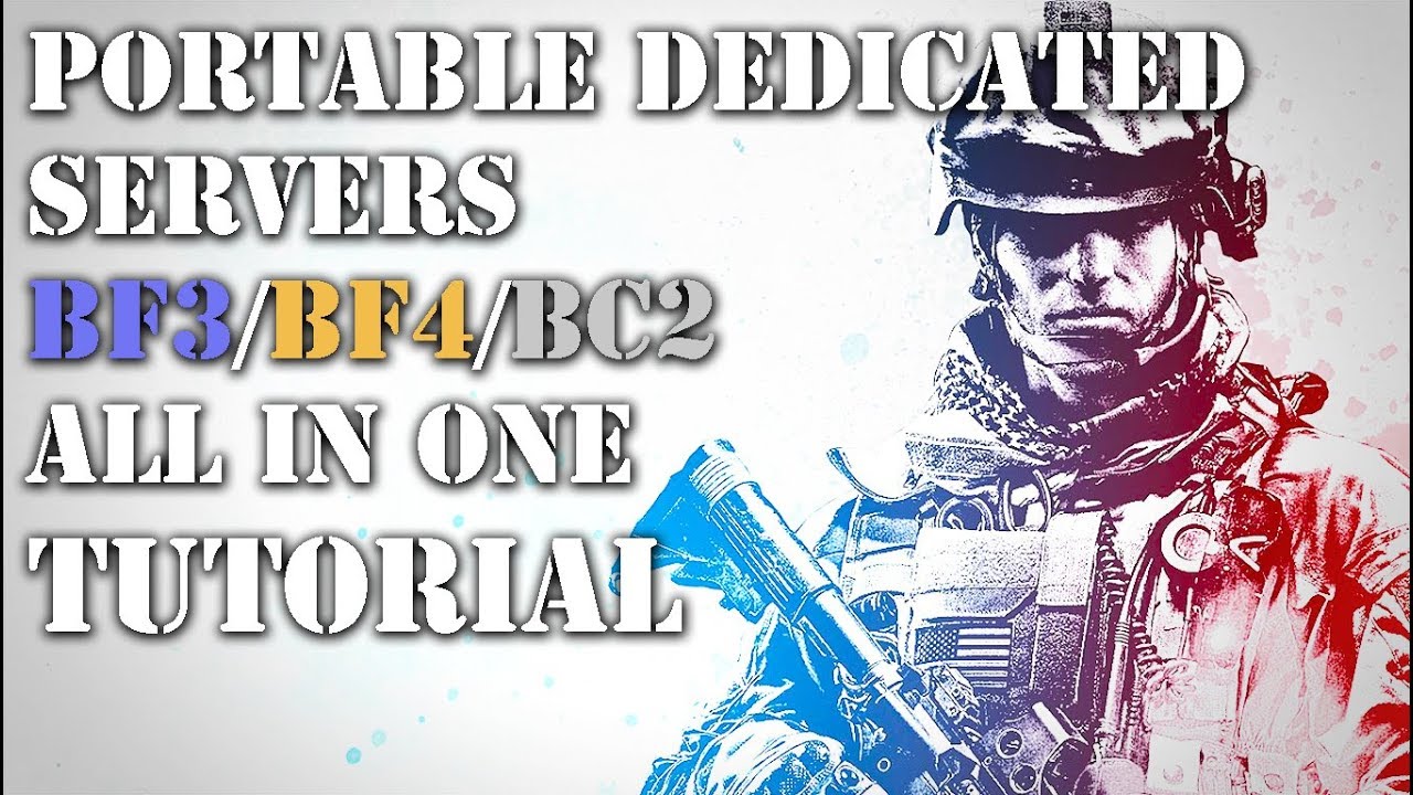 Bf3 Bf4 2 All In One Lan Server Tutorial By The Grabisoft