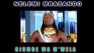 Nelemi Mbasando Ujumbe Wa M Wela By Lwenge Studio