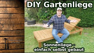 DIY Gartenliege - einfache Sonnenliege selbst gebaut - Männerhöhle