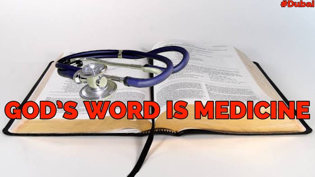 God's Word Is Medicine, Part 2. DUBAI 13th August 2021 YouTube