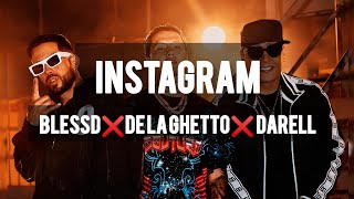 🤯BLESSD ❌ DE LA GHETTO ❌ DARELL - INSTAGRAM REMIX!!!!🥵 (Letra/Lyrics)