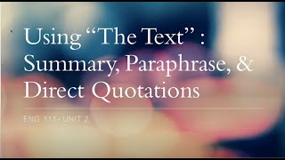 Summary/Paraphrase/Direct Quotations pt 1