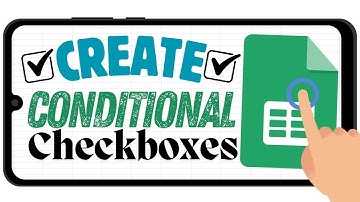 Google Sheets Mobile: Create Conditional Checkboxes on your Phone! (IF Function)