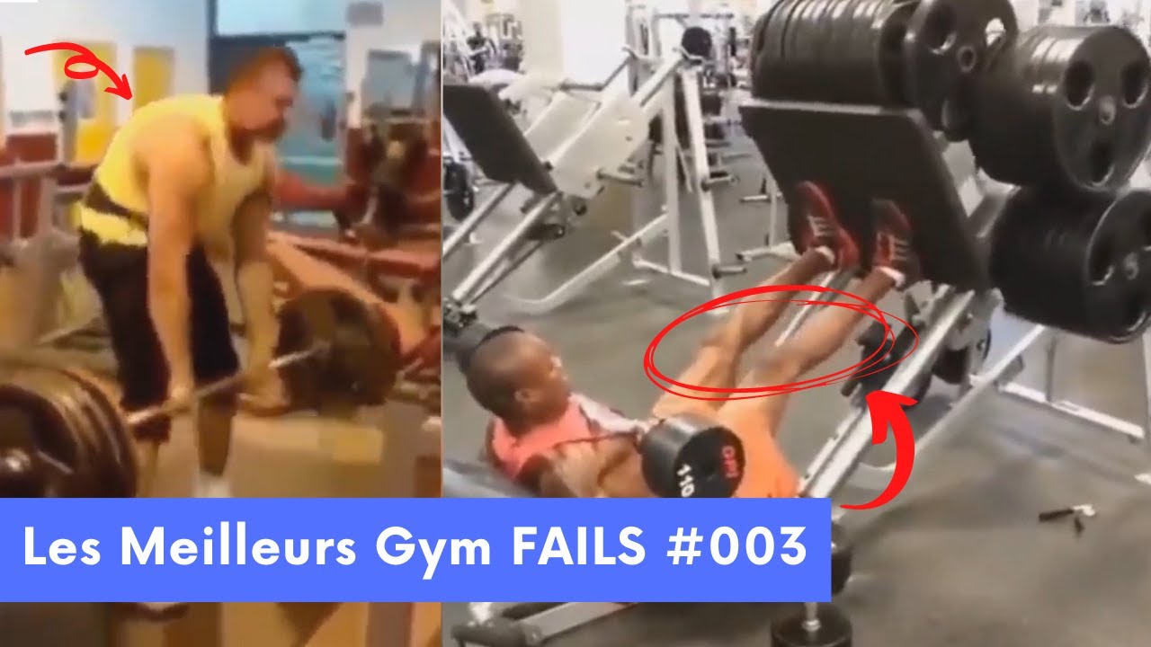 Les Meilleurs Fails Au Gym | COMPILATION #003 - YouTube