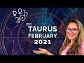 TAURUS February 2021. The BIG 2021 Planetary Alignment Spins the Wheel of Fortune! Your Life CHANGES