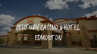 Century Casino & Hotel Edmonton Review - Edmonton , Canada