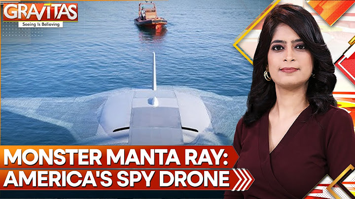 Gravitas | America's new 'Monster Manta Ray' underwater spy drone | WION