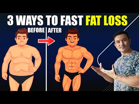 3 Ways To Do Fast Fat Loss | 3 |