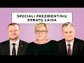 Speciali prezidentinių debatų laida. Saulius Skvernelis, Ingrida Šimonytė ir Gitanas Nausėda