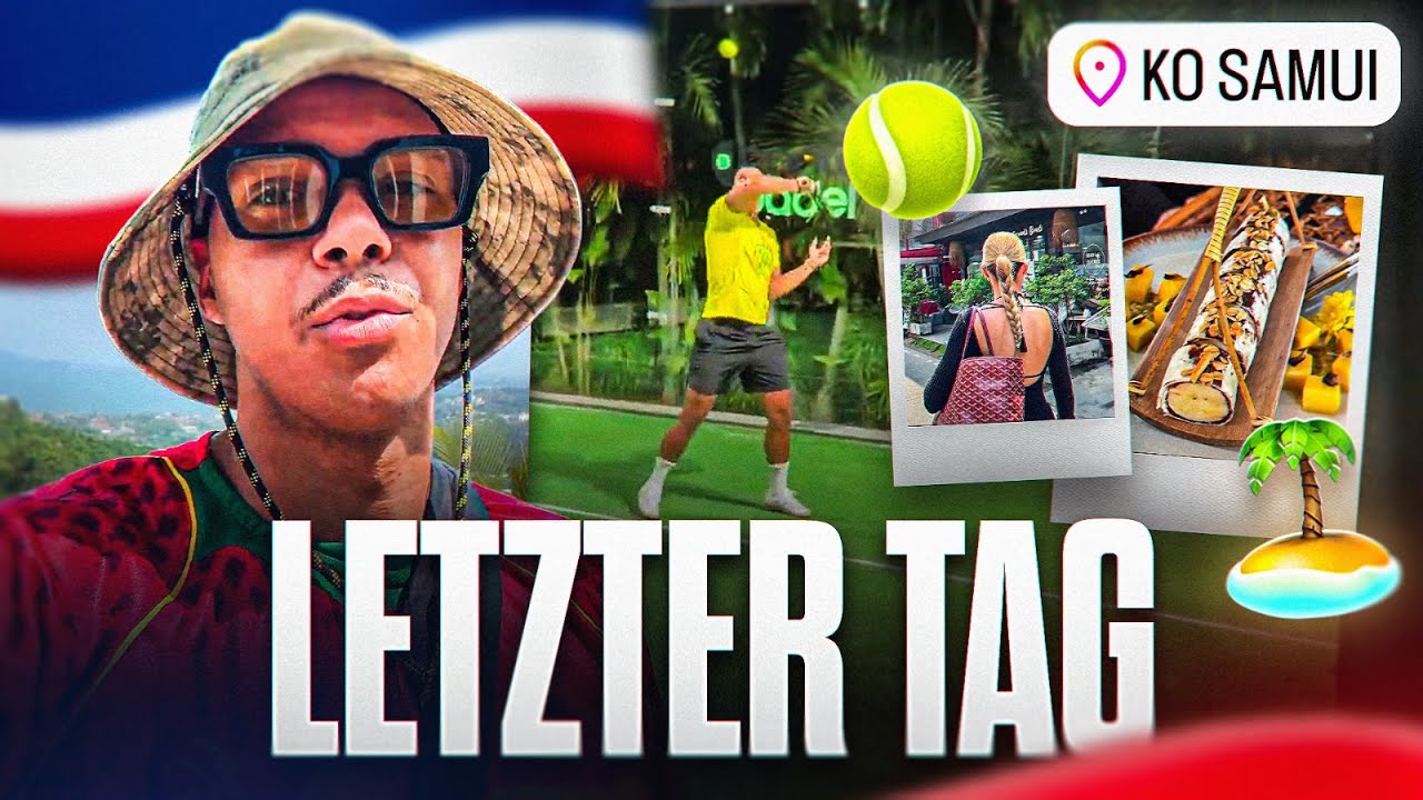 ES GEHT ZU ENDE😔DER LETZTE THAILAND VLOG🔥🌴