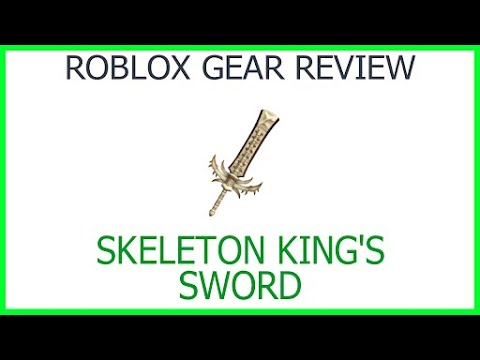 Roblox Gear Review 42 Skeleton King S Sword Youtube - roblox sword gear