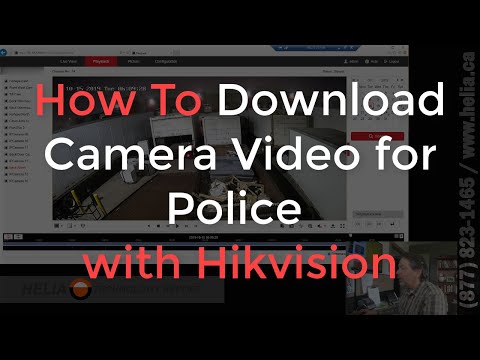 How To Download Camera Video for Police - Hikvision