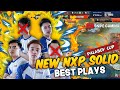 HOW GOOD IS THE NEW NXP SOLID? WILL THEY DOMINATE MPL S7? | THE CHAMPION OF MOB PALABOY CUP SEASON 3