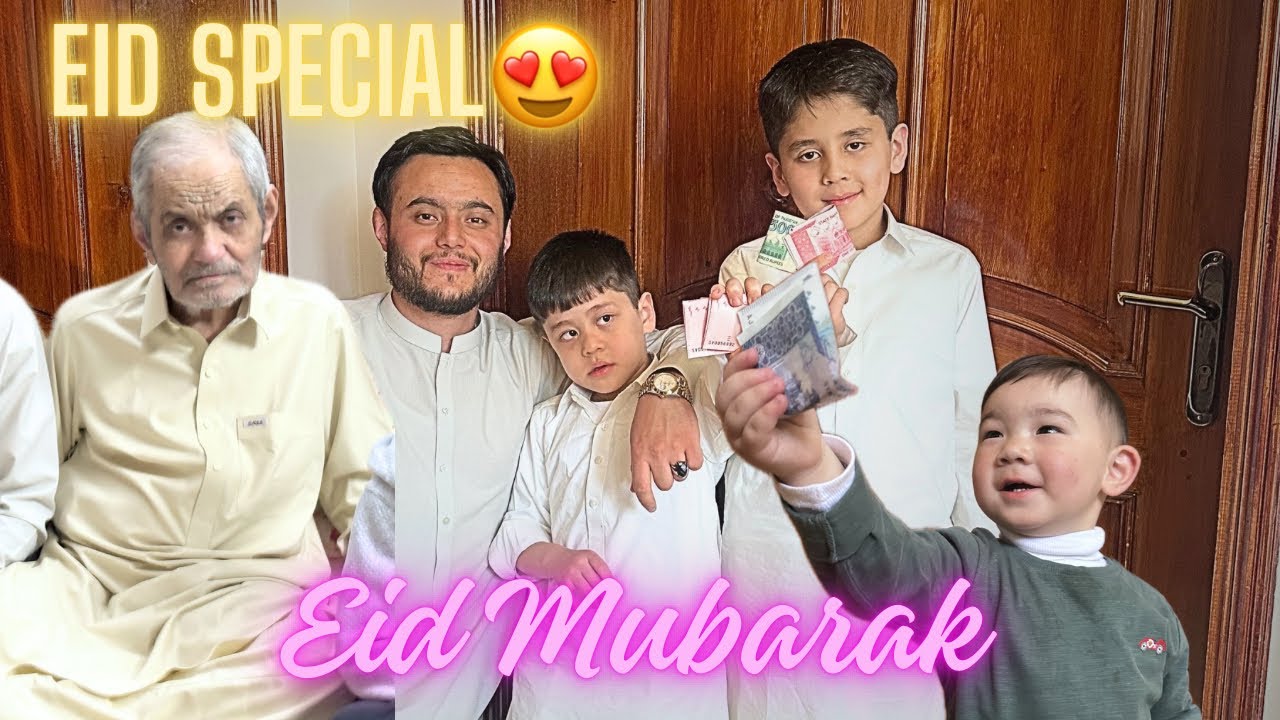 Eid Mubarak 🌙 💫 | Kids first eid in Quetta Pakistan 🇵🇰 | how much eidi for kids 😍