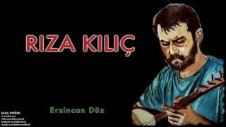 Rıza Kılıç - Erzincan Düz [ Şaha Doğru © 2011 Kalan Müzik ] Resimi