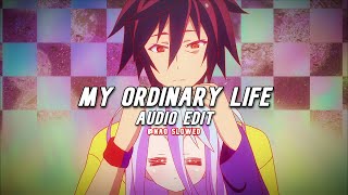 My Ordinary Life [Chorus] (audio edit) / TikTok Version