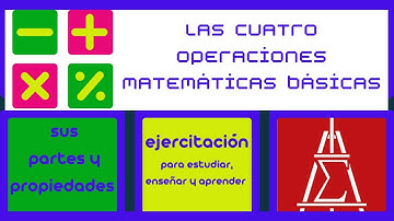 LAS 4 OPERACIONES MATEMATICAS BASICAS partes y propiedades* #suma #resta #multiplicacion #division