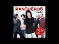 Los Rancheros - Vinilo (Full Album)