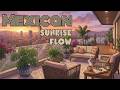 Mexican Sunrise Flow ☀️ Latin Lo-Fi Beats for Study / Work / Good Vibes