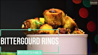 Bittergourd Rings with stuffed Paneer|Karela recipe|பாகற்காய் பன்னீர்|#Vegetarian#recipe