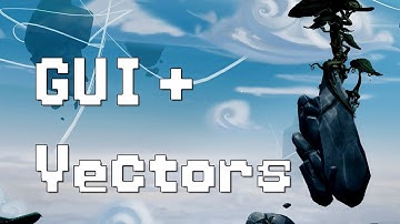 Project Spark Tutorials - GUI Elements and Vectors