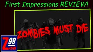 Zombies Must Die - First Impressions Review! - Is This Unity Zombie Shooter Worth $13