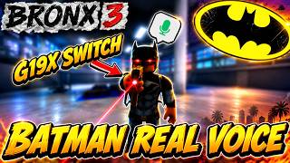 TROLLING The Bronx 3 As BATMAN VOICE & SKIN In Bronx 3