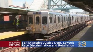 SEPTA Settles Nearly Half-Million Dollar Racism, Retaliation Lawsuit With Department Of Justice