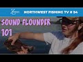 Puget Sound Flounder 101 | NWFRTV#54