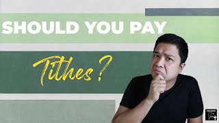 Should You Pay Tithes?