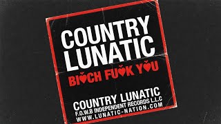 B.F.Y Country Lunatic F.O.W.B Independent Records L.L.C #darkcountry 