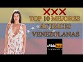 Top 10 mejores actrices n0p0r de venezuela