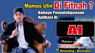 Download lagu MAMAS ULIN DI FITNAH ? // GUS ULINNUHA TERBARU LIVE KEMOJING, BINANGUN 23  OKTOBER 2025