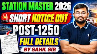 Details Railway Station Master New Vacancy 2026 | Station Master Short Notice Out 🔥 | Sahil Sir Guide